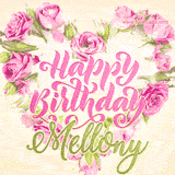 A stunning heart made of pink roses surrounds the elegant script text 'Happy Birthday Mellony' on a soft beige background. Animated sparkles add a magical and festive feel.