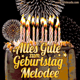 A chocolate birthday cake with glowing candles, the German text 'Alles Gute zum Geburtstag Melodee,' and vibrant fireworks lighting up the background in an animated GIF.
