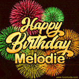Golden text reading 'Happy Birthday Melodie' surrounded by vibrant fireworks in red, green, and yellow, set against a dark background in this celebratory birthday GIF.
