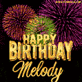 Wishing You A Happy Birthday, Melody! Best fireworks GIF animated greeting card.