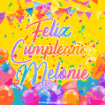 Feliz Cumpleaños Melonie (GIF)