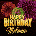 Wishing You A Happy Birthday, Melonie! Best fireworks GIF animated greeting card.