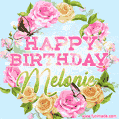 A charming animated GIF featuring 'Happy Birthday Melonie' in pink and green text, surrounded by delicate roses, leaves, and fluttering butterflies on a soft light blue pastel background.