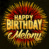 Golden 'Happy Birthday Melony' text accompanied by animated rainbow fireworks for a festive animated greeting.
