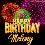 A golden 'Happy Birthday Melony' message with vibrant fireworks in the background, creating a festive and celebratory vibe in this animated name GIF.
