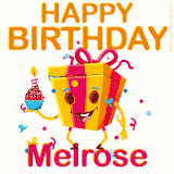 A vibrant and funny gift box character with a happy face dancing with a cupcake and the text 'Happy Birthday Melrose,' surrounded by animated confetti and party vibes.