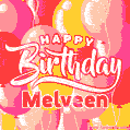 Happy Birthday Melveen - Colorful Animated Floating Balloons Birthday Card