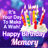 A colorful birthday GIF for Memory featuring a cupcake with vibrant lit candles and the text 'It's Your Day to Make a Wish! Happy Birthday Memory' in bold letters on a festive purple background.