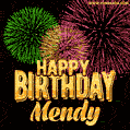 Wishing You A Happy Birthday, Mendy! Best fireworks GIF animated greeting card.