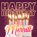 Merrill - Animated Happy Birthday Cake GIF Image for WhatsApp