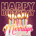 Merrilyn - Animated Happy Birthday Cake GIF Image for WhatsApp