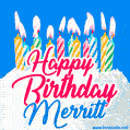 Happy Birthday GIF for Merritt with Birthday Cake and Lit Candles