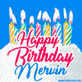 Happy Birthday GIF for Mervin with Birthday Cake and Lit Candles