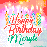 Bright birthday candles with rainbow flames on a cake, alongside the text 'Happy Birthday Meryle' in vibrant script in this celebratory animated GIF.