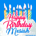 Happy Birthday GIF for Mesiah with Birthday Cake and Lit Candles