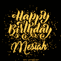 Happy Birthday Card for Mesiah - Download GIF and Send for Free