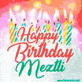 Happy Birthday GIF for Meztli with Birthday Cake and Lit Candles