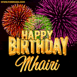 A golden 'Happy Birthday Mhairi' message with vibrant fireworks in the background, creating a festive and celebratory vibe in this animated name GIF.