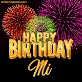 A golden 'Happy Birthday Mi' message with vibrant fireworks in the background, creating a festive and celebratory vibe in this animated name GIF.