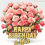 Golden 'Happy Birthday Mia' text beneath a vibrant bouquet of orange roses, complete with glittering butterflies and sparkling details.