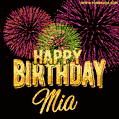Wishing You A Happy Birthday, Mia! Best fireworks GIF animated greeting card.
