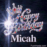 Silver-white name Micah under a diamond cursive Happy Birthday message decorated with a royal queen crown.
