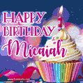 Happy Birthday Micaiah - Lovely Animated GIF
