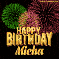 Wishing You A Happy Birthday, Micha! Best fireworks GIF animated greeting card.