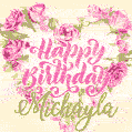 Pink rose heart shaped bouquet - Happy Birthday Card for Michayla
