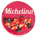 Happy Birthday Cake with Name Michelina - Free Download