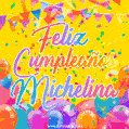 Feliz Cumpleaños Michelina (GIF)