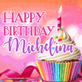 Happy Birthday Michelina - Lovely Animated GIF