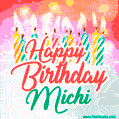 Happy Birthday GIF for Michi with Birthday Cake and Lit Candles