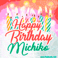 Happy Birthday GIF for Michiko with Birthday Cake and Lit Candles