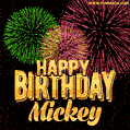 Wishing You A Happy Birthday, Mickey! Best fireworks GIF animated greeting card.
