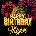 Wishing You A Happy Birthday, Migisi! Best fireworks GIF animated greeting card.