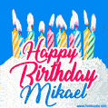 Happy Birthday GIF for Mikael with Birthday Cake and Lit Candles