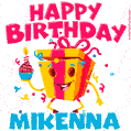 Funny Happy Birthday Mikenna GIF