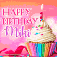 Happy Birthday Miki - Lovely Animated GIF