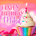 Happy Birthday Mikil - Lovely Animated GIF