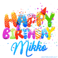 Happy Birthday Mikko - Creative Personalized GIF With Name