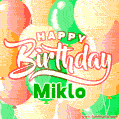 Happy Birthday Image for Miklo. Colorful Birthday Balloons GIF Animation.