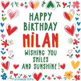 A colorful animated card for Milan’s birthday featuring playful hearts, cheerful flowers, and a handwritten message wishing smiles and sunshine.