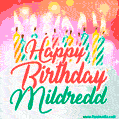 Happy Birthday GIF for Mildredd with Birthday Cake and Lit Candles