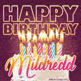 Mildredd - Animated Happy Birthday Cake GIF Image for WhatsApp