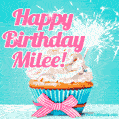 Happy Birthday Milee! Elegang Sparkling Cupcake GIF Image.