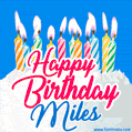 Happy Birthday GIF for Miles with Birthday Cake and Lit Candles