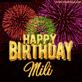 Wishing You A Happy Birthday, Mili! Best fireworks GIF animated greeting card.