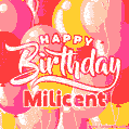 Happy Birthday Milicent - Colorful Animated Floating Balloons Birthday Card