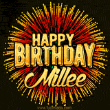 Golden 'Happy Birthday Millee' text accompanied by animated rainbow fireworks for a festive animated greeting.